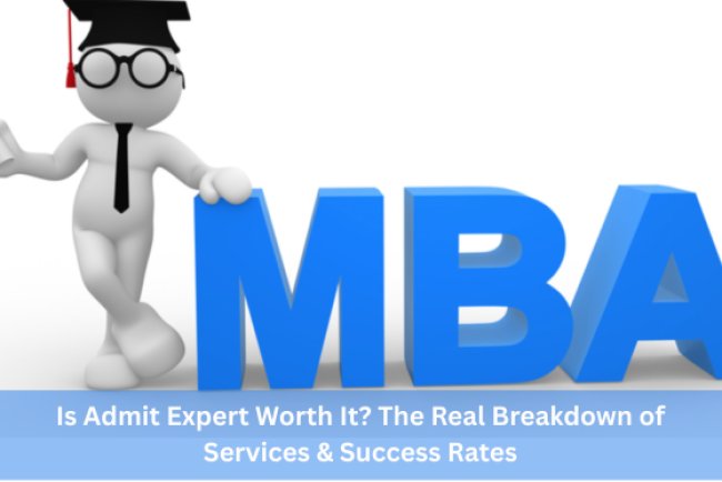 Is Admit Expert Worth It? The Real Breakdown of Services & Success Rates