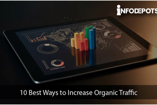 10 Best Ways to Increase Organic Traffic