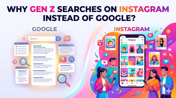 Why Gen Z Searches on Instagram Instead of Google