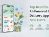 Top Benefits of AI-Powered Grocery Delivery Apps for New Users