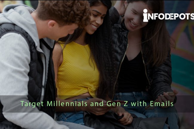 How to Target Millennials and Gen Z with Emails?