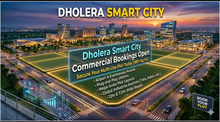 Dholera Smart City Commercial plot price