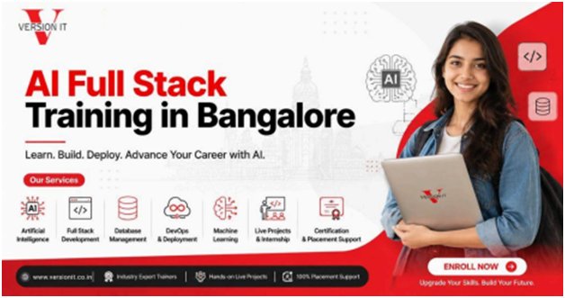 AI Full Stack Training in Bangalore: Complete Guide to Build a  Future-Ready Tech Career