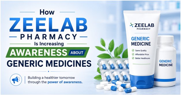 How Zeelab Pharmacy Is Increasing Awareness About Generic Medicines