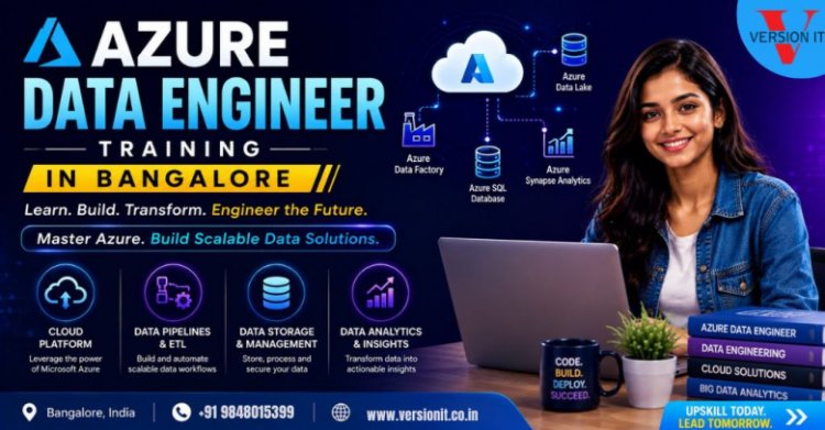 Azure Data Engineer Training in Bangalore Build a Future-Ready Data Career