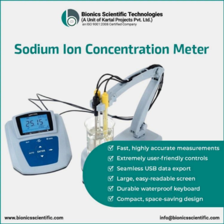 Sodium Ion Concentration Meter: Precision in Ion Detection Not Based on Guesswork