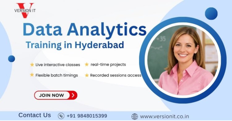How Data Analytics Training in Hyderabad Is Shaping the Next Generation of Data Professionals