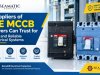 Suppliers of GE MCCB Buyers Can Trust for Safe and Reliable Electrical Systems